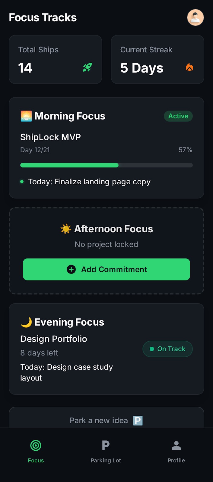 ShipLock Focus Tracks dashboard showing Morning, Afternoon, and Evening project tracks with streak counter